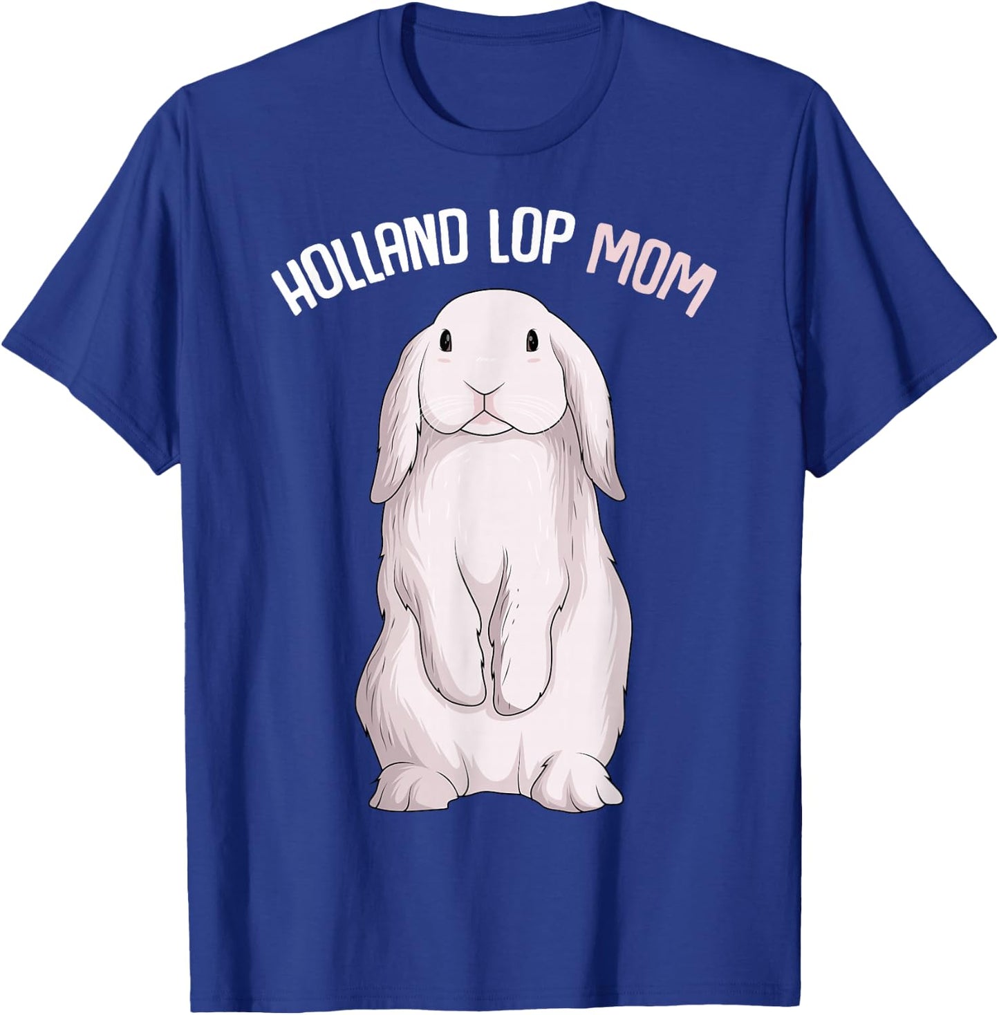 Holland Lop Bunny Rabbit Mom Women T-Shirt - T-Shirt | Royal
