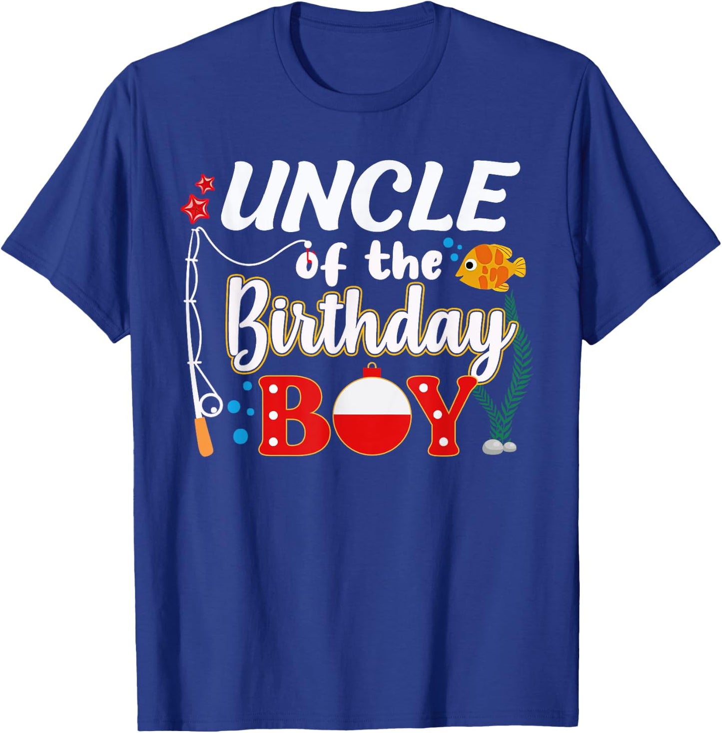 Uncle of The Birthday Boy Fishing Family Matching Bday Party T-Shirt - T-Shirt | Royal