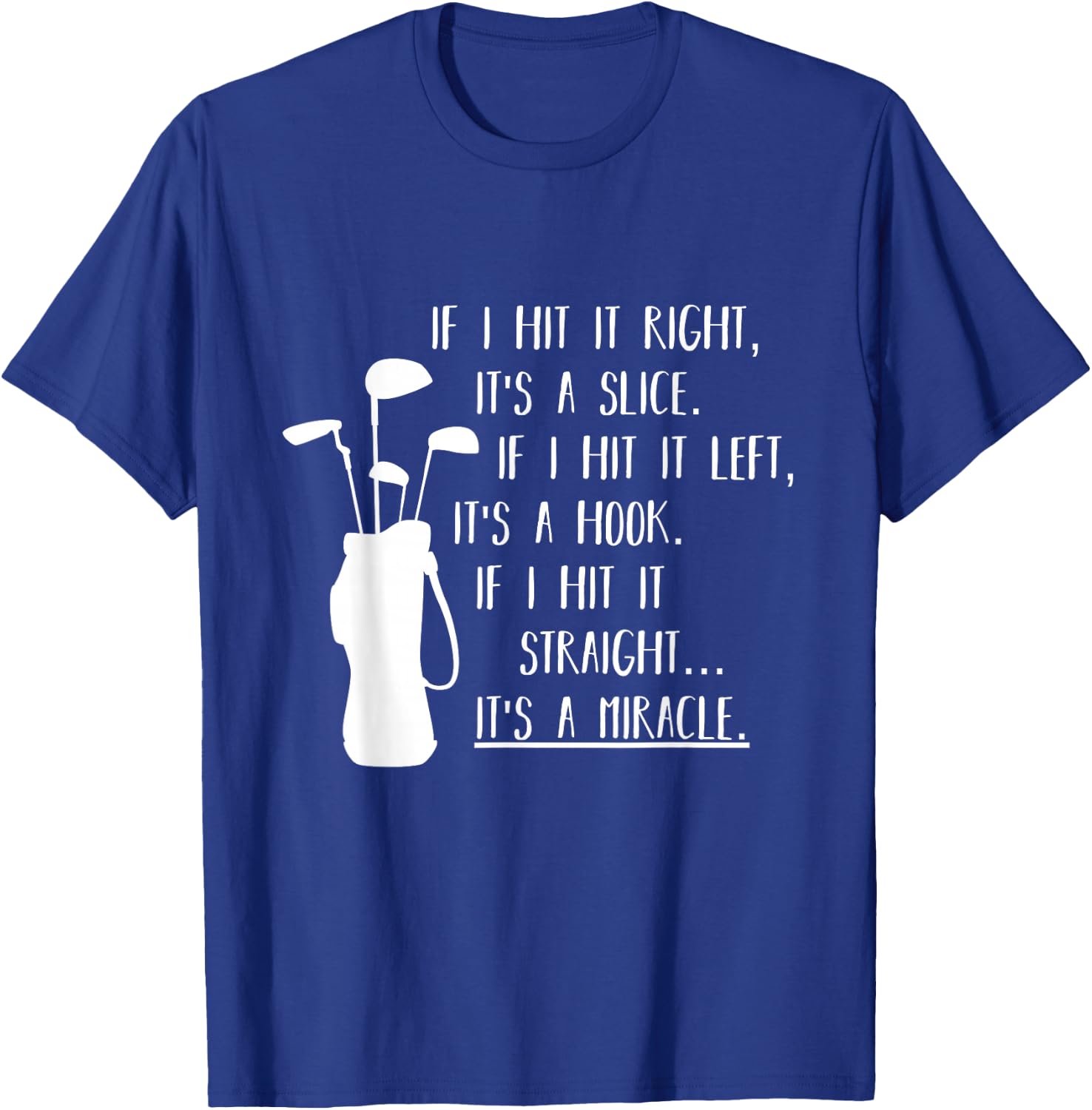 Funny Golf Apparel & Funny Golf Clothes -Adult Funny Golf Sayings | Funny Golfing Black Small T-Shirt - T-Shirt | Royal