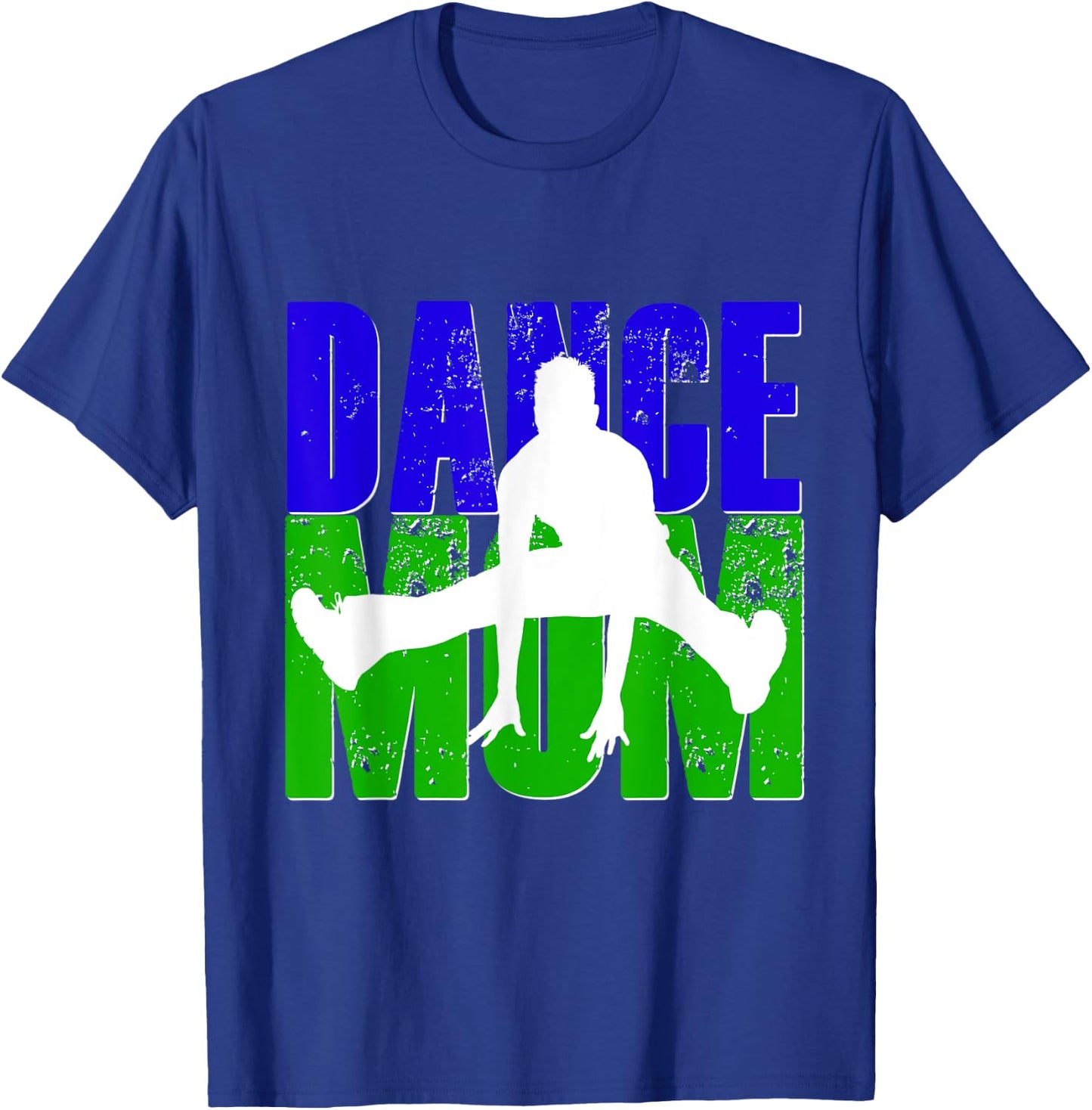Dance Mom Shirt Son Boy Dancing Dancer Vintage Blue Green T-Shirt - T-Shirt | Royal