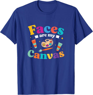 Awesome Faces Are My Canvas Face Painting For A Face Painter T-Shirt - T-Shirt | Royal