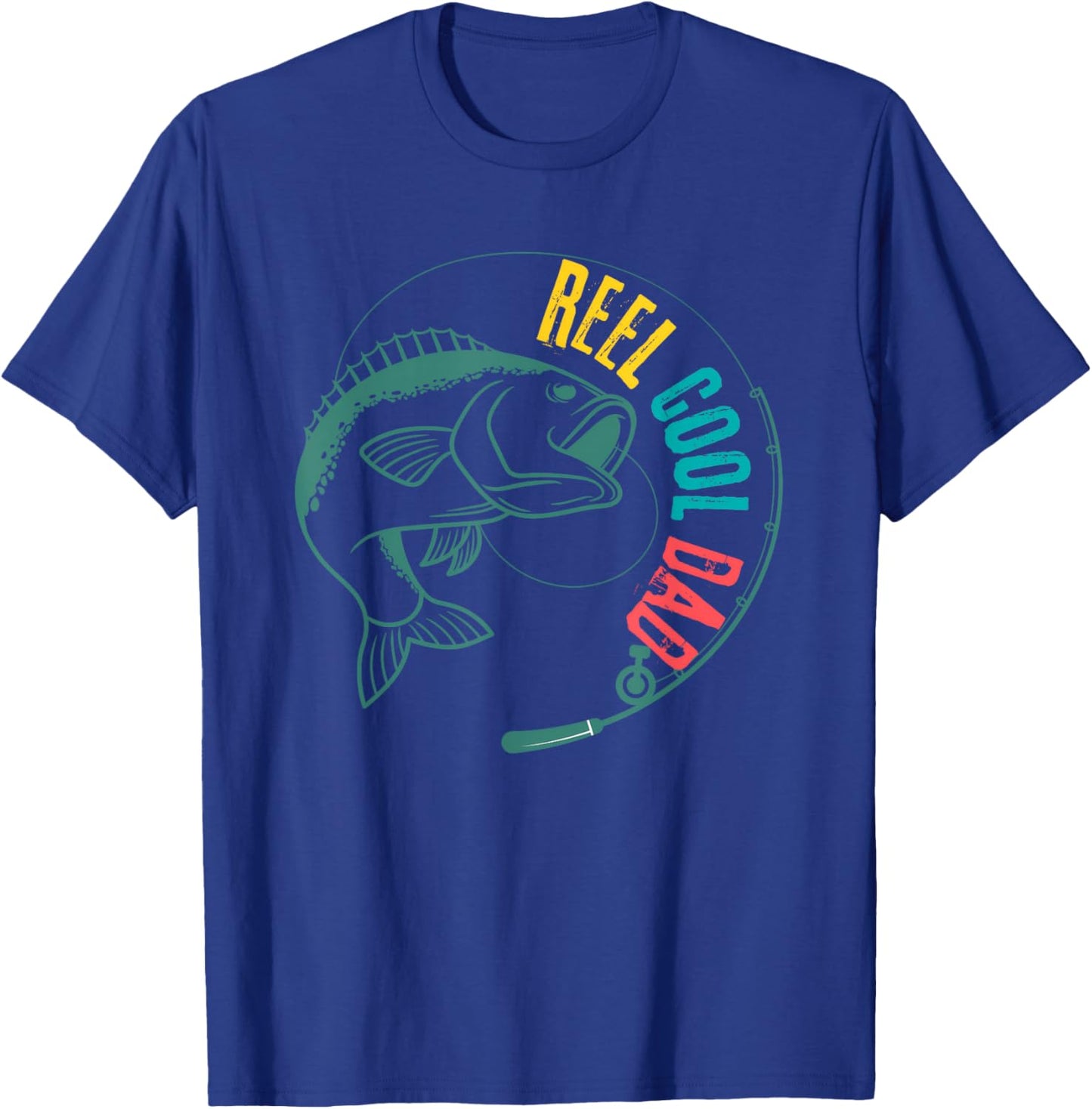 Reel Cool Dad Fishing, for Fishermen, Father's Day, Birthday T-Shirt - T-Shirt | Royal