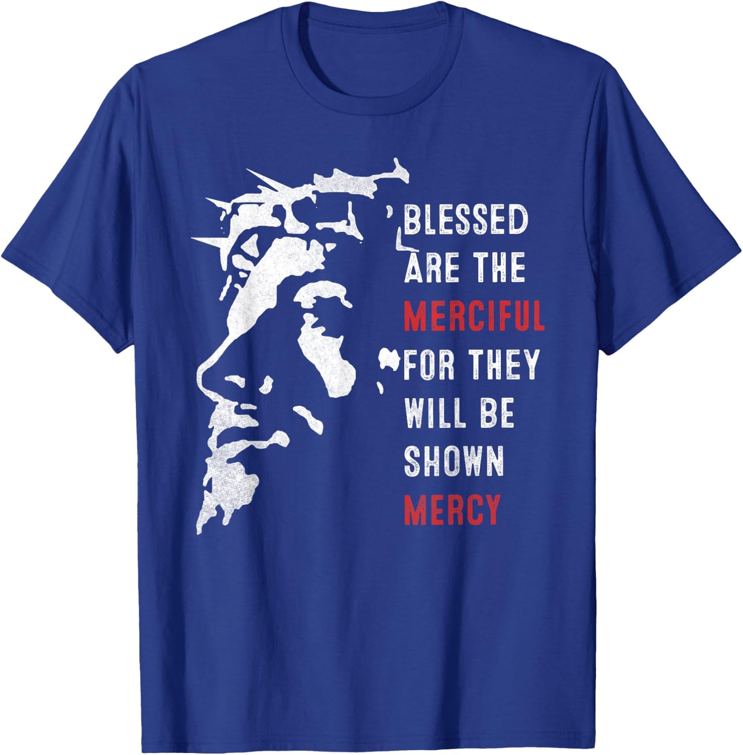 Face Of Jesus Christ Blessed Are The Merciful Vintage T-Shirt - T-Shirt | Royal