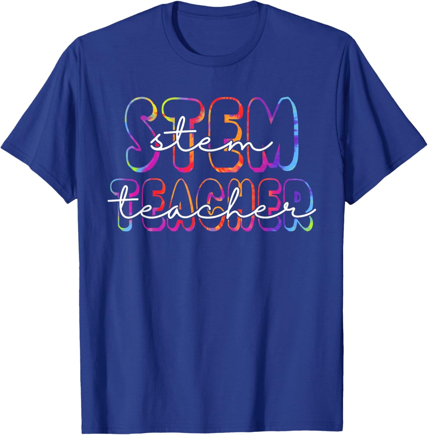 STEM Teacher Student First Day Back To School Tie Dye Men Women Girls Kids T-Shirt - T-Shirt | Royal