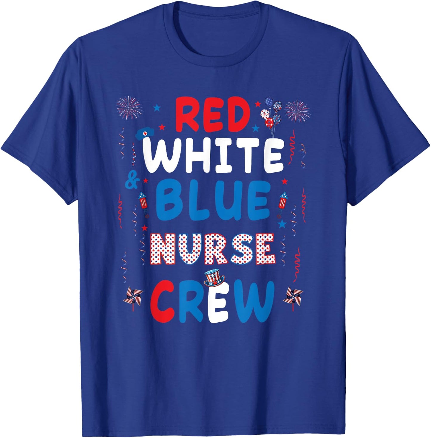 Red White And Blue Nurse Crew 4th Of July Women Men T-Shirt - T-Shirt | Royal