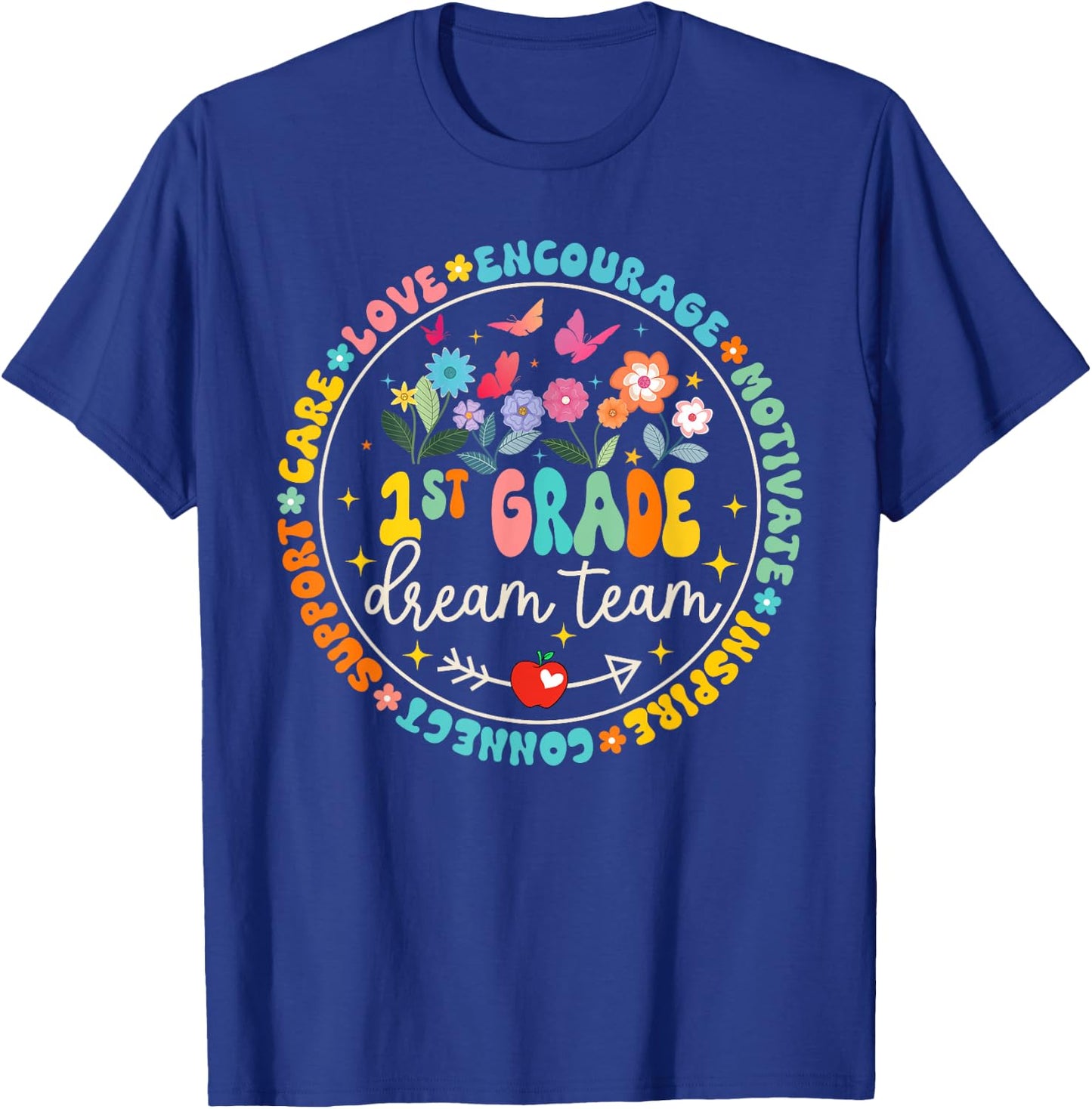 First Grade Dream Team Back To School Tour Teacher Flower T-Shirt - T-Shirt | Royal
