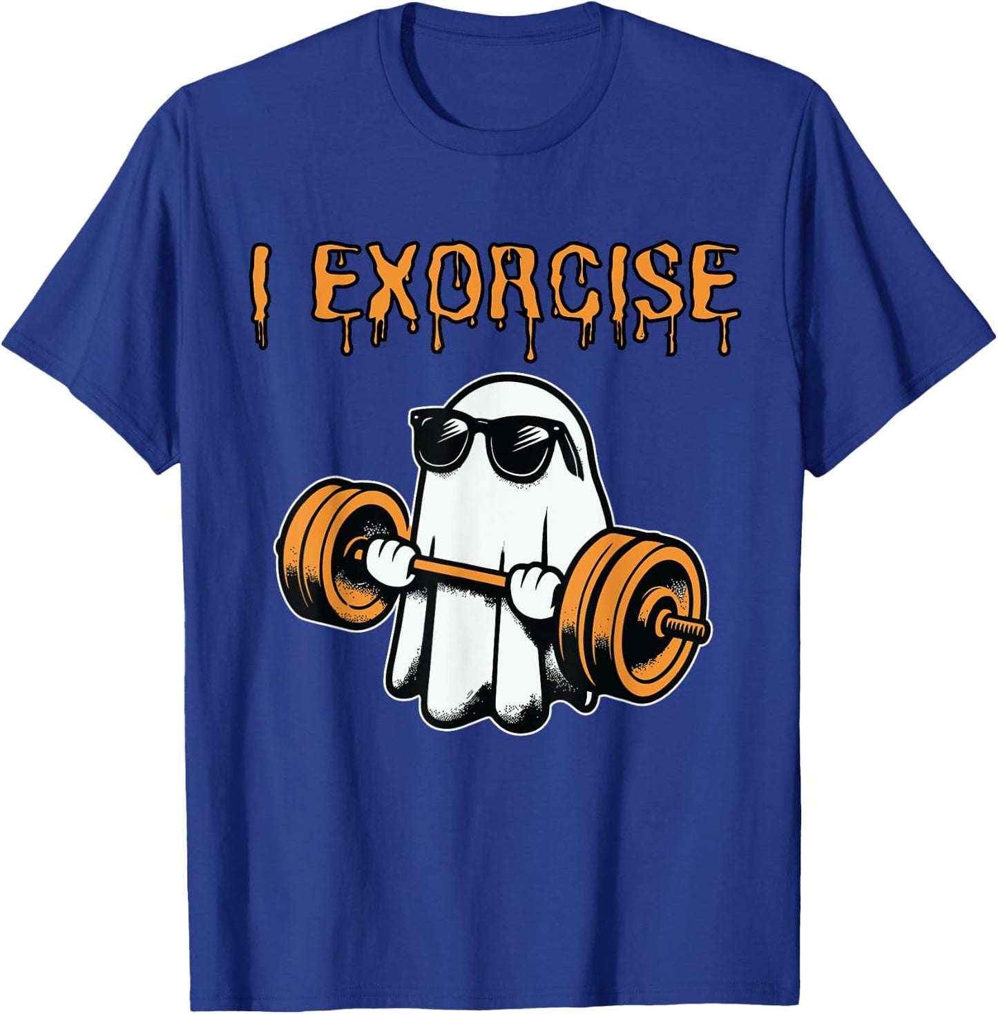 ghost I exorcise funny gym exercise workout spooky Halloween T-Shirt - T-Shirt | Royal