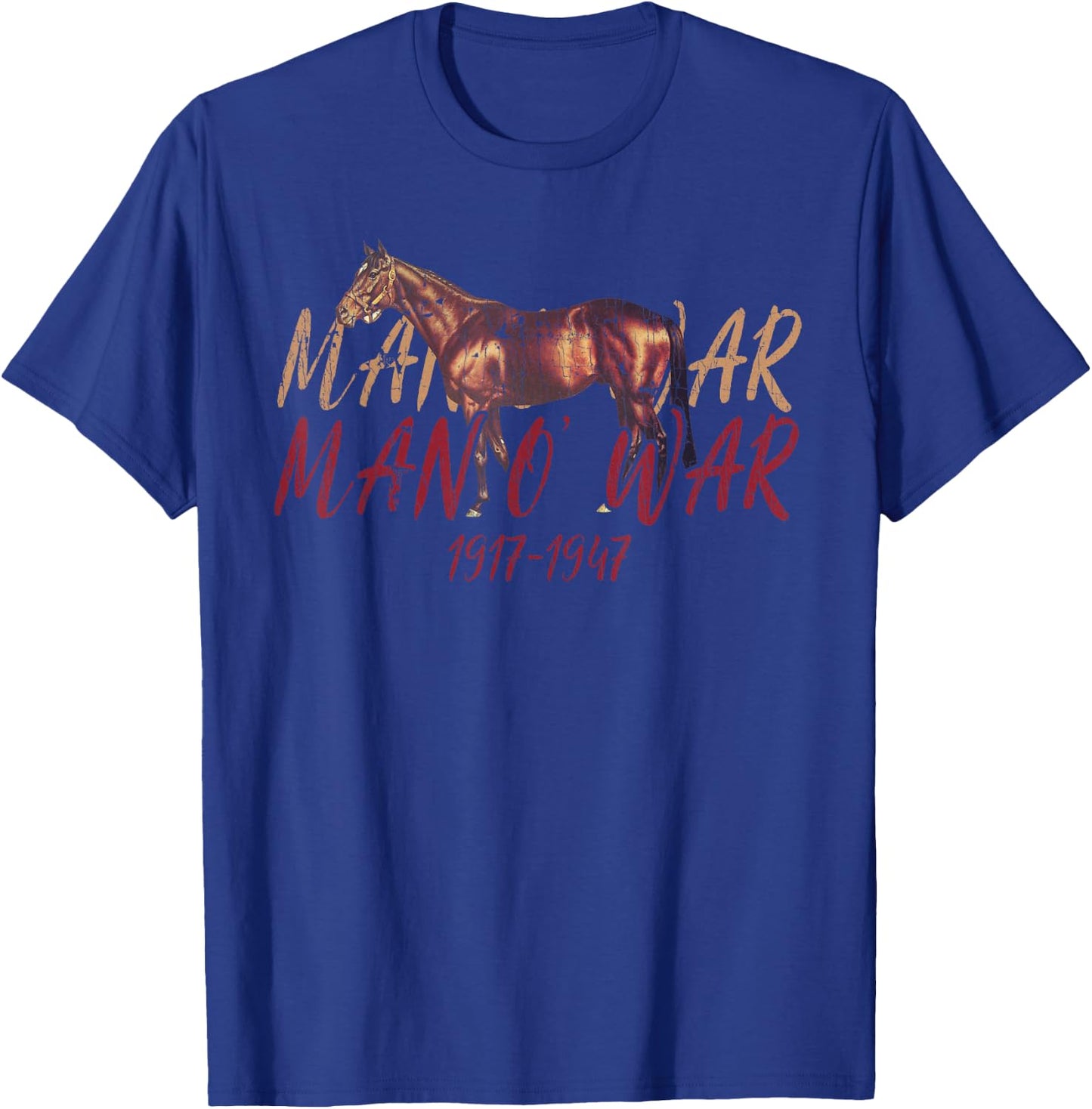 Man O'War Famous Racehorse Animal Horse Funny T-Shirt - T-Shirt | Royal