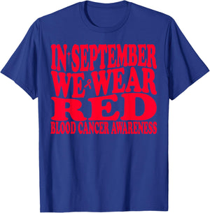 In September We Wear Red Blood Cancer Awareness Groovy T-Shirt - T-Shirt | Royal