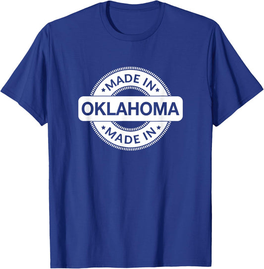 OKLAHOMA Home - Made in OKLAHOMA - Funny Label - Classic T-Shirt - T-Shirt | Royal