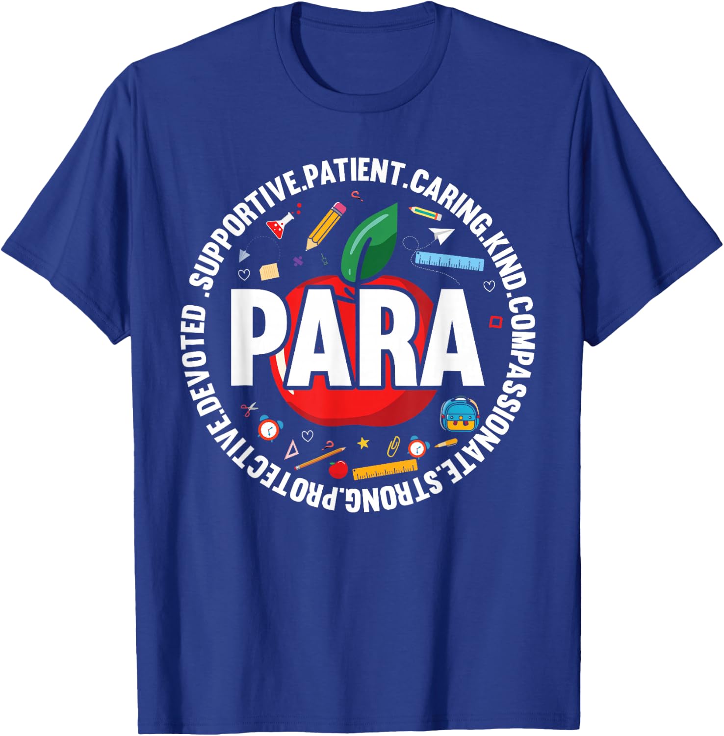 Paraprofessional Appreciation Para Parapro T-Shirt - T-Shirt | Royal