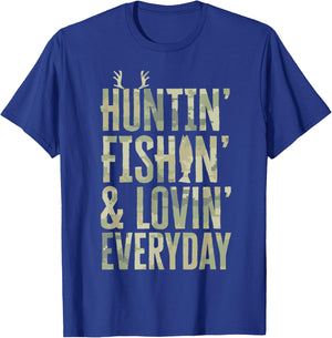 Hunting Fishing Loving Every Day Shirt, Fathers Day Camo T-Shirt - T-Shirt | Royal