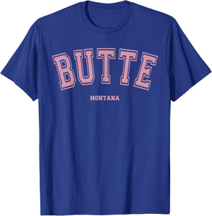 Pink Butte Montana MT Varsity Style on Butte T-Shirt - T-Shirt | Royal
