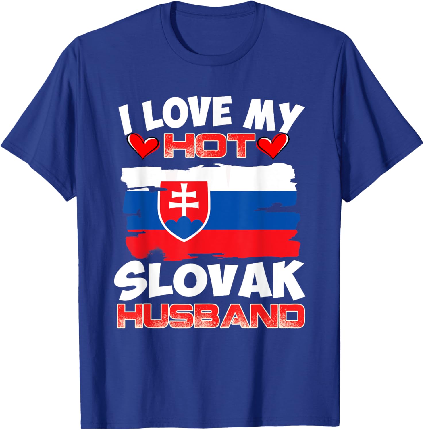 Slovakia I Love My Hot Slovak Husband T-Shirt - T-Shirt | Royal