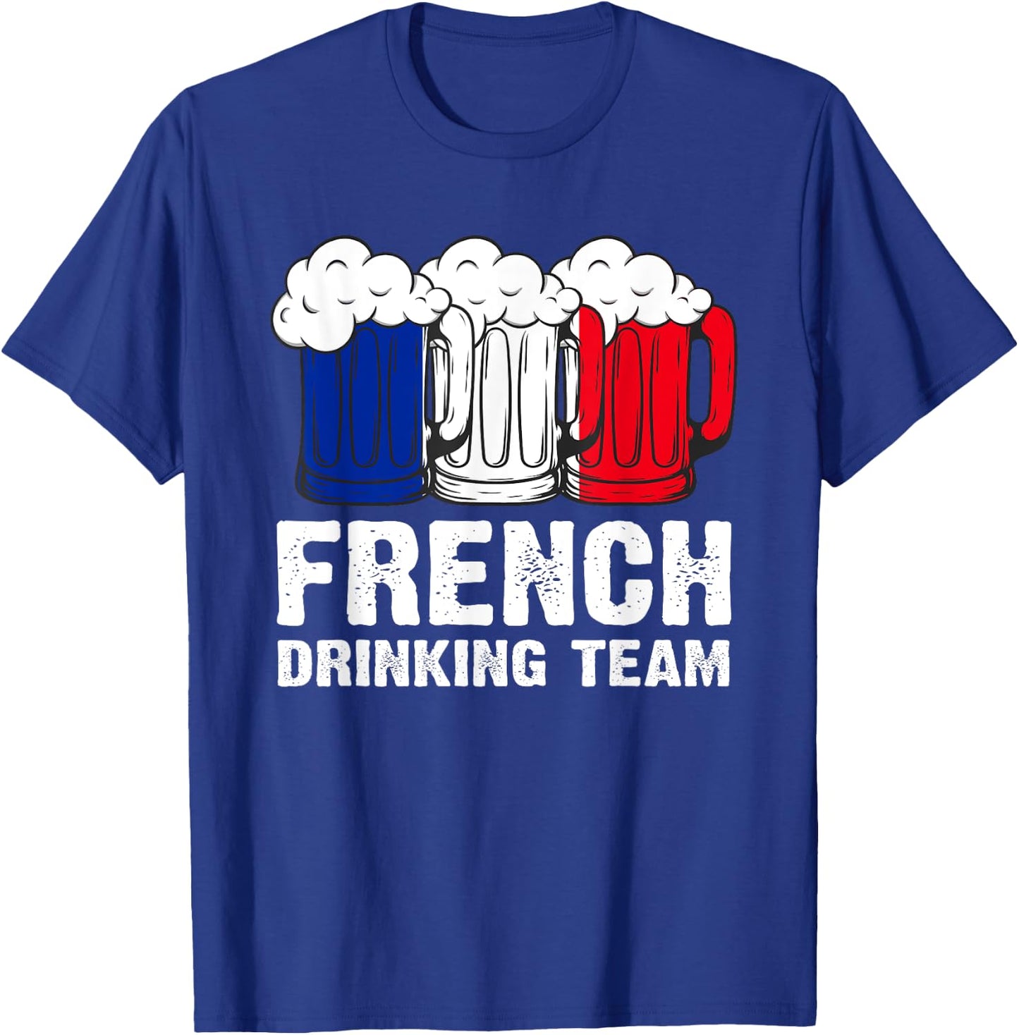 French Drinking Team France T-Shirt - T-Shirt | Royal