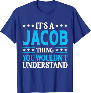 It's A Jacob Thing Surname Funny Team Family Last Name Jacob T-Shirt - T-Shirt | Royal