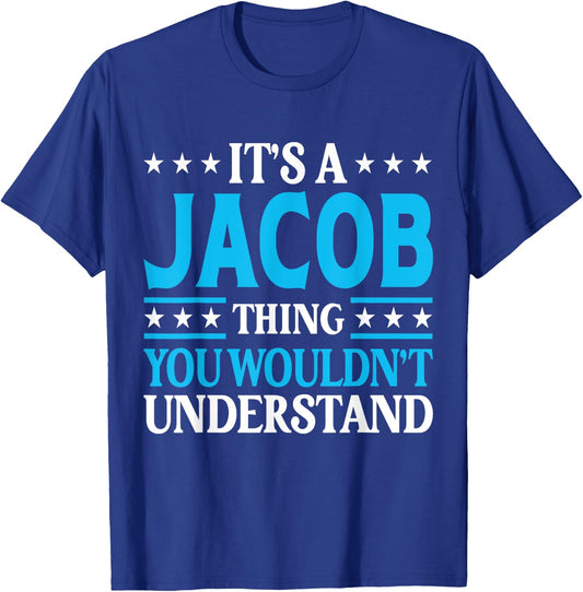 It's A Jacob Thing Surname Funny Team Family Last Name Jacob T-Shirt - T-Shirt | Royal
