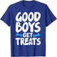Good Boys Get Treats T-Shirt - T-Shirt | Royal