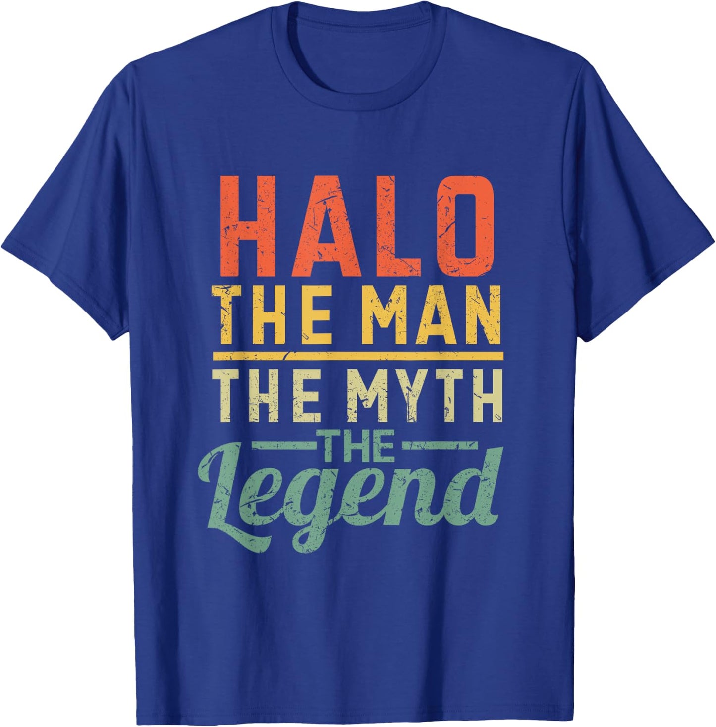 Halo The Man The Myth The Legend Name Halo T-Shirt - T-Shirt | Royal