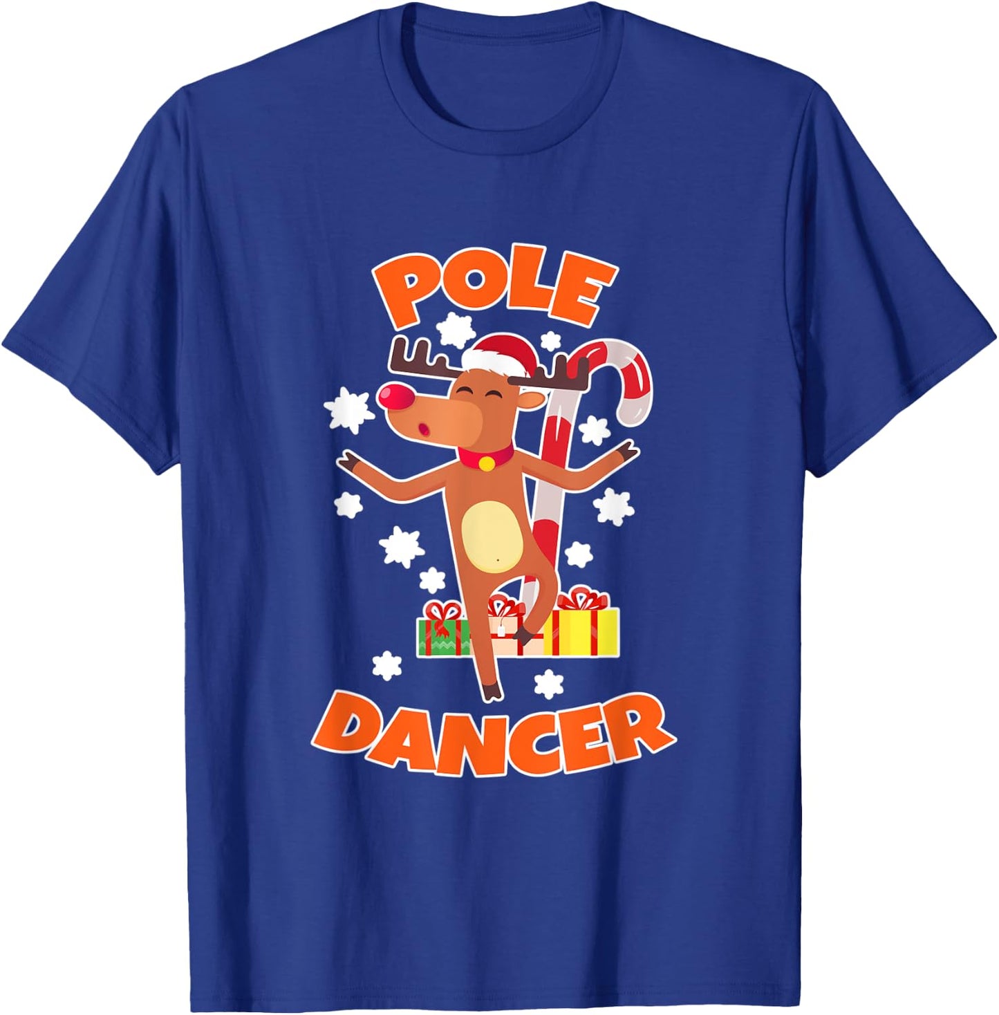 Reindeer I Pole Dancer I Dancing Dancer Funny Christmas T-Shirt - T-Shirt | Royal