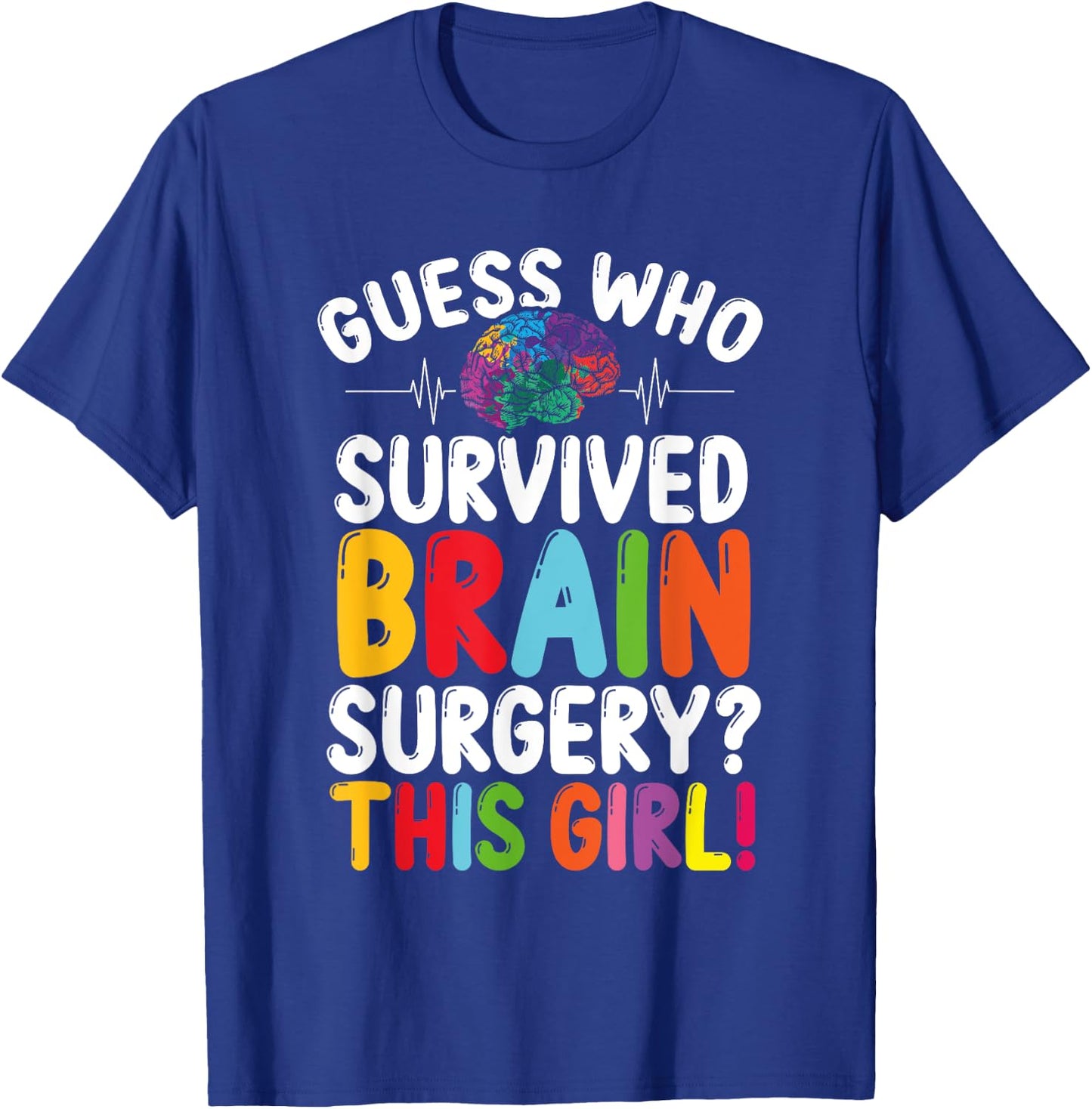 Neurologist Brain Surgery Brain Cancer Neuroscience T-Shirt - T-Shirt | Royal