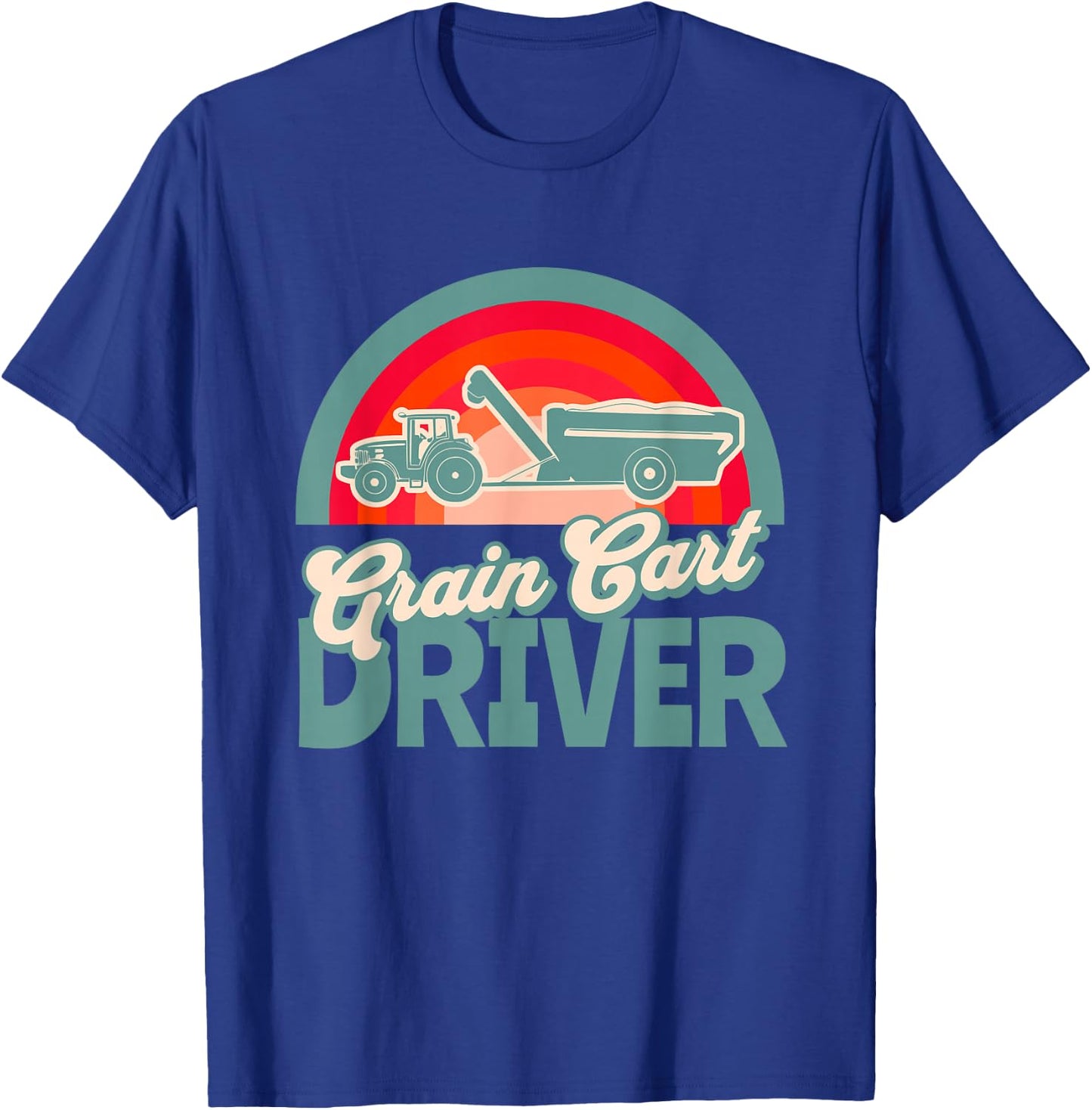 GRAIN CART DRIVER - Fun Farming T-Shirt - T-Shirt | Royal