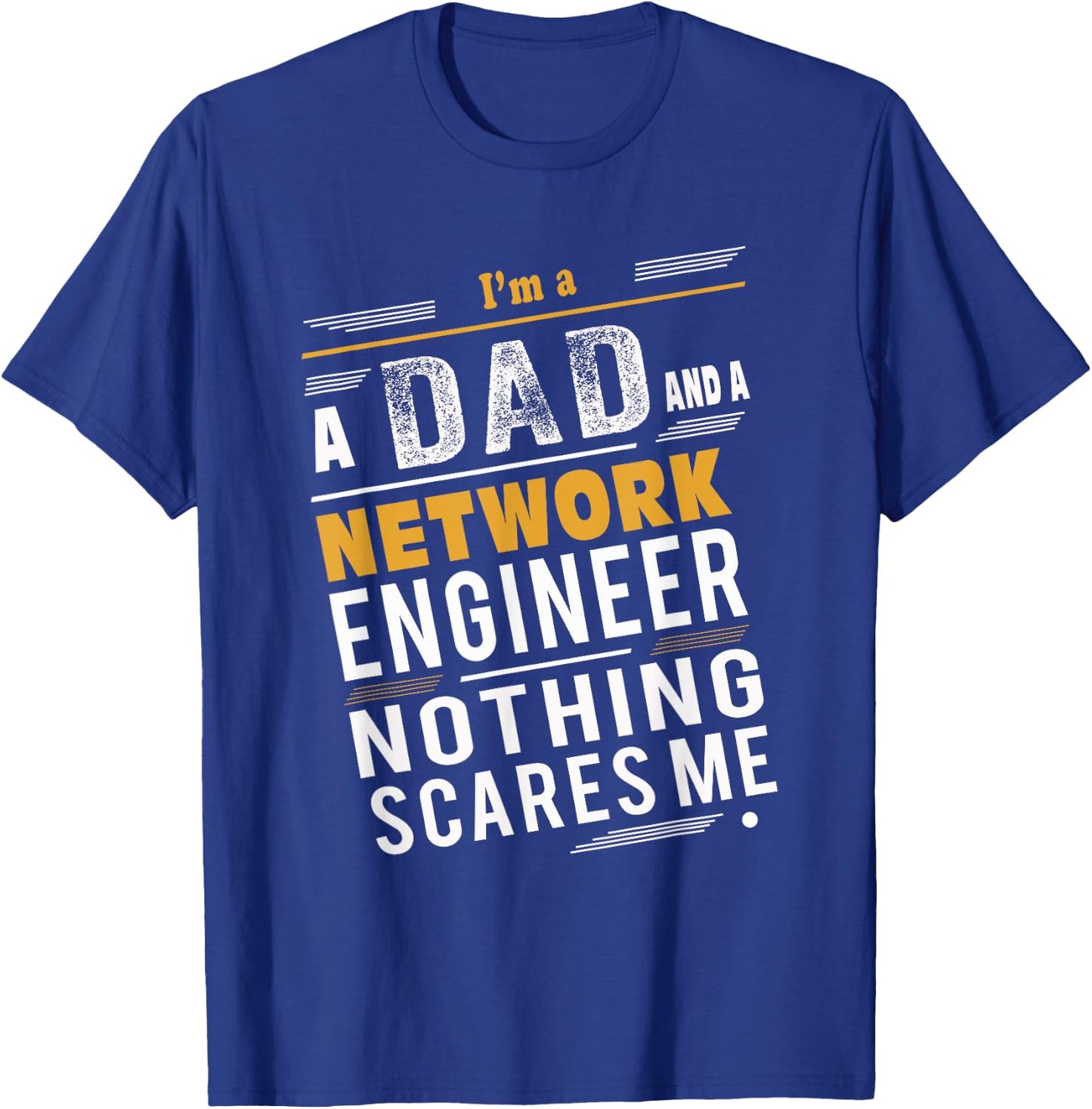 Network Engineer Dad T-Shirt - T-Shirt | Royal