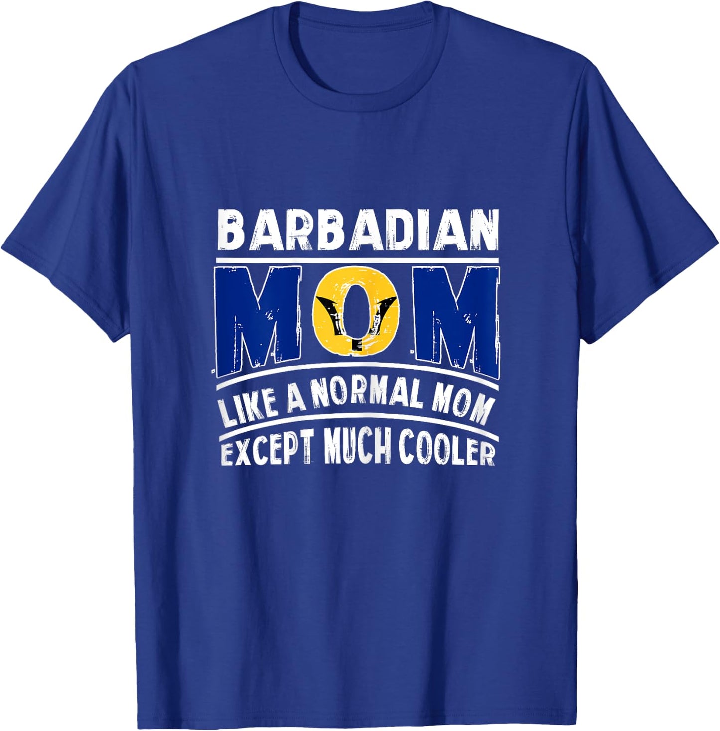 Barbadian Mom Like A Normal Except Much Cooler Barbados Mama T-Shirt - T-Shirt | Royal