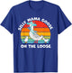 Silly Mama Goose On The Loose Mother's Day Mom Mama Goose T-Shirt - T-Shirt | Royal
