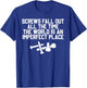 Screws Fall Out All The Time The World Is An Imperfect Place T-Shirt - T-Shirt | Royal
