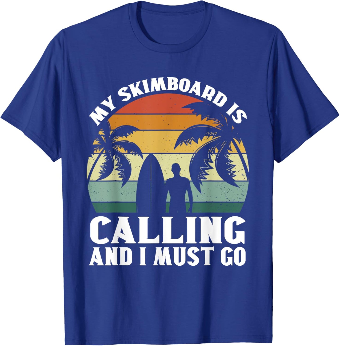 Funny Skimboarder Skimming Surfboard Skimboard Surfer T-Shirt - T-Shirt | Royal
