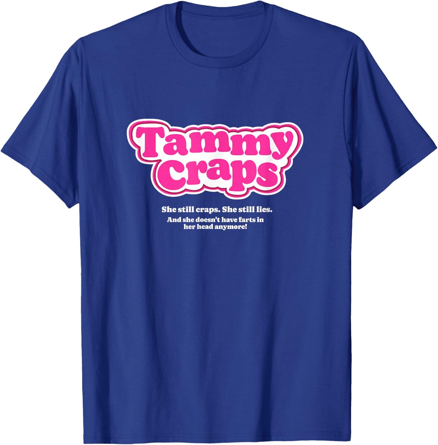 Tammy Craps - I think you should leave T-Shirt - T-Shirt | Royal