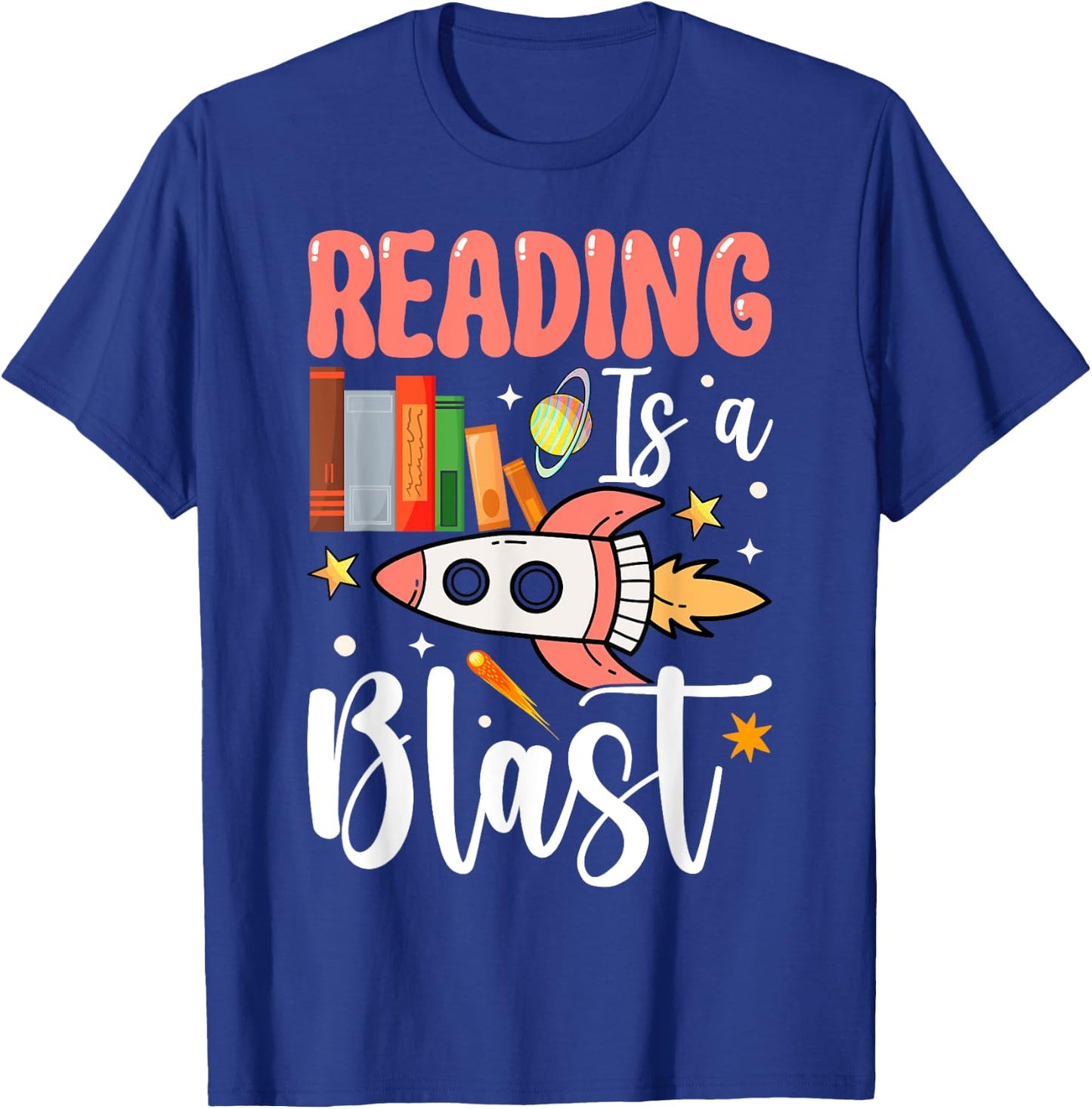Reading Is A Blast T-Shirt - T-Shirt | Royal