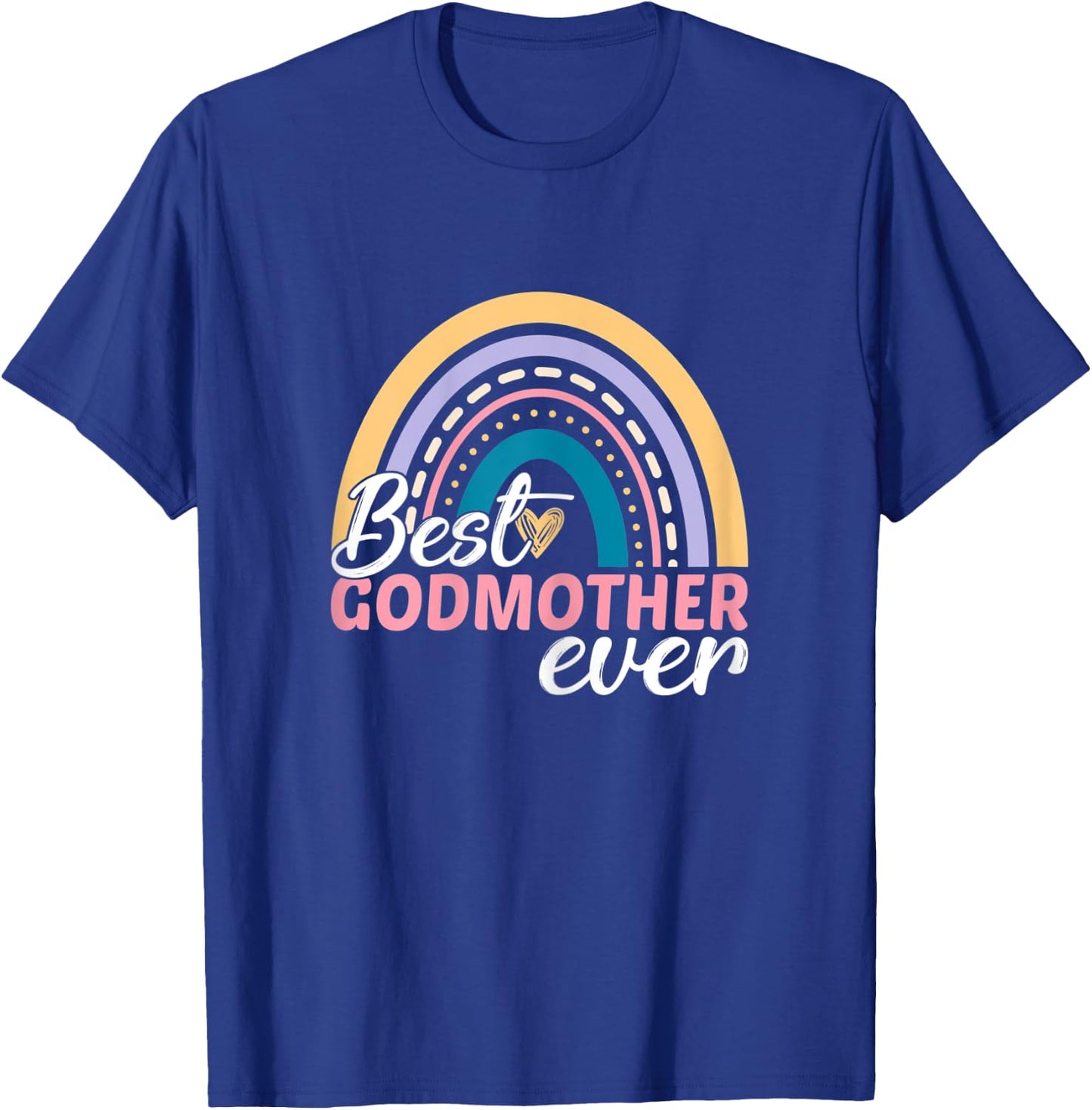 Godmother Mother's Day Matching Best Godmother Ever Rainbow T-Shirt - T-Shirt | Royal