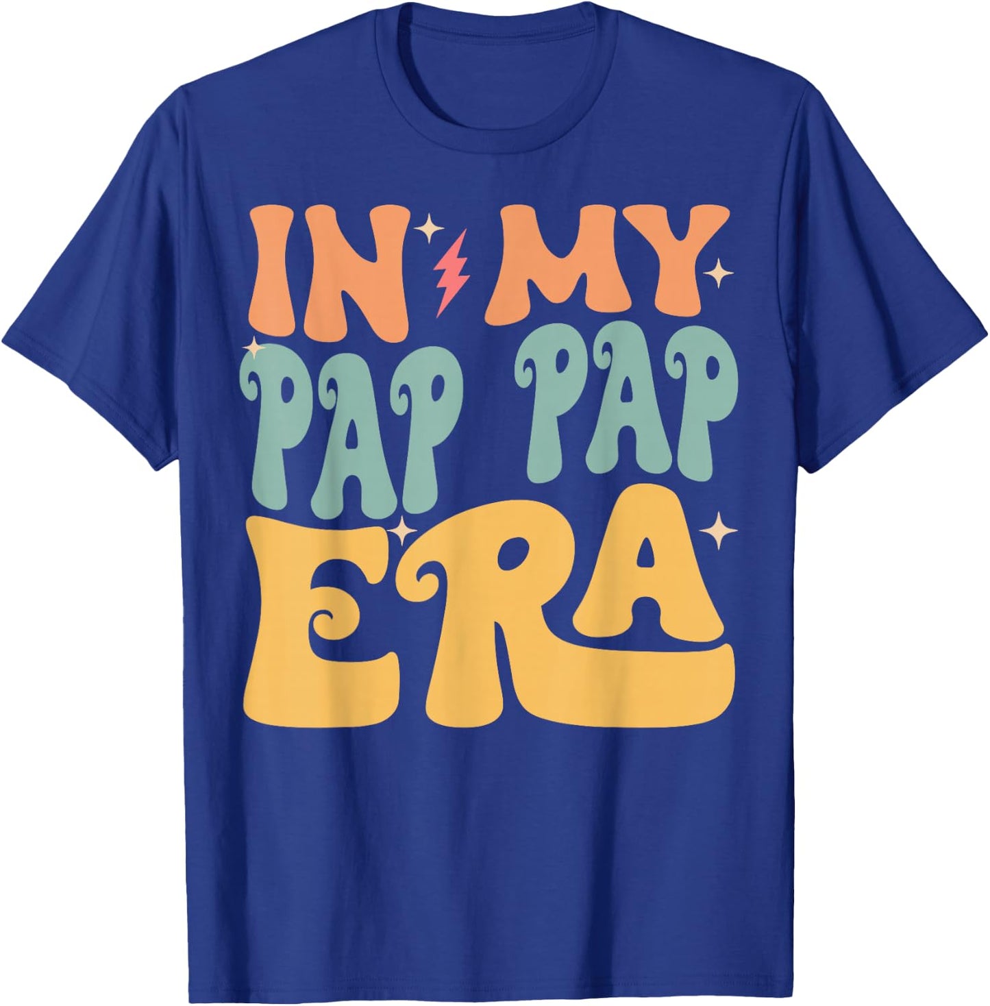 In My PAP PAP Era Groovy Funny Grandpa Father's Day T-Shirt - T-Shirt | Royal