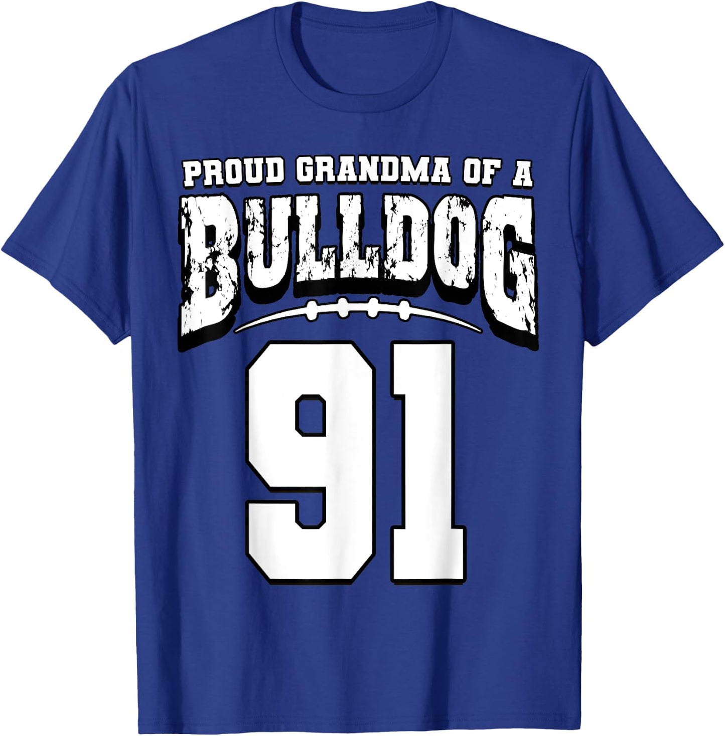 Proud Bulldog Football Grandma Of Player 91 T-Shirt - T-Shirt | Royal