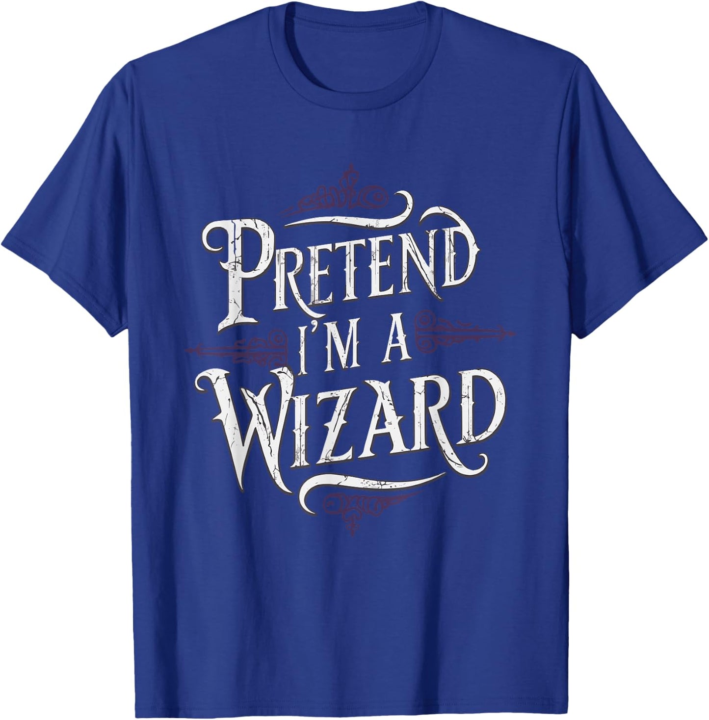 Pretend I'm A Wizard T-Shirt - T-Shirt | Royal