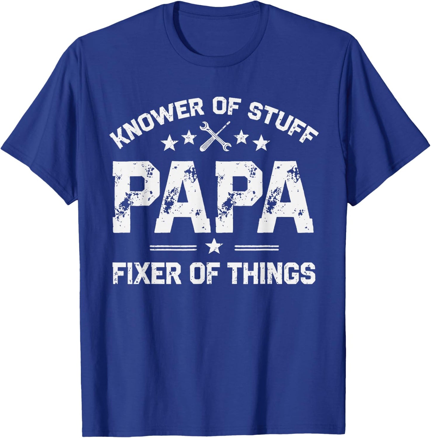Papa Knower of Stuff Fixer of Things Father's Day Mechanic T-Shirt - T-Shirt | Royal