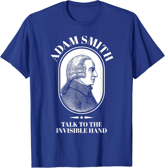Adam Smith Funny Economy Teacher Shirt Men Women Girls Kids T-Shirt - T-Shirt | Royal