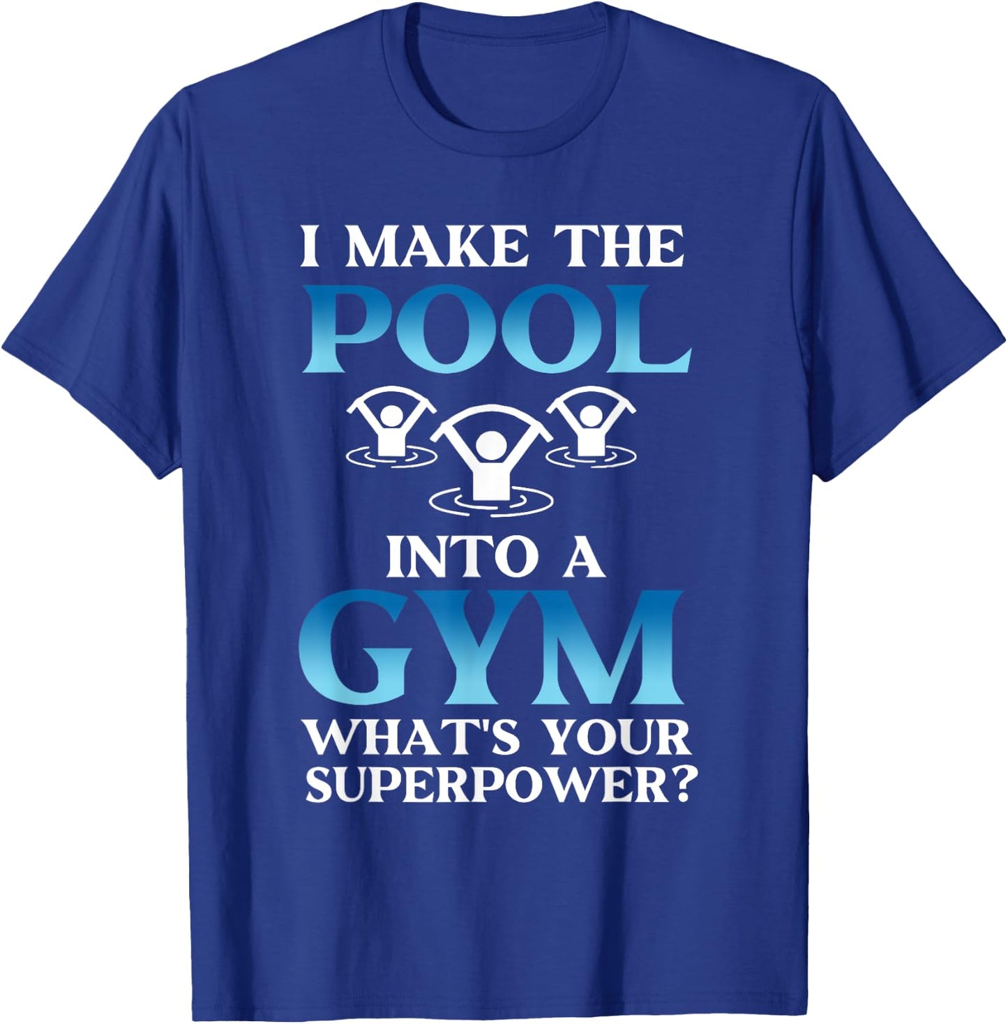 Funny Water Aerobics Instructor T-Shirt - T-Shirt | Royal