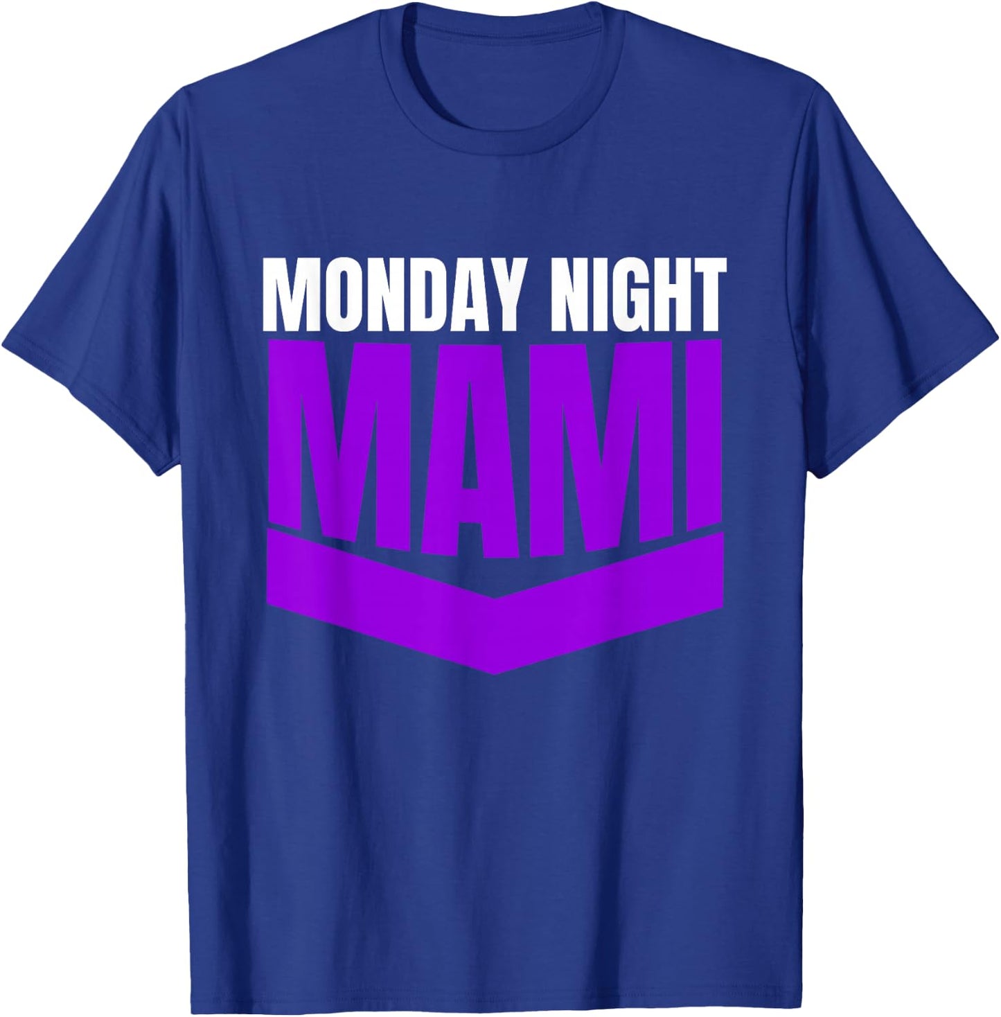 Monday Night Mami T-Shirt - T-Shirt | Royal