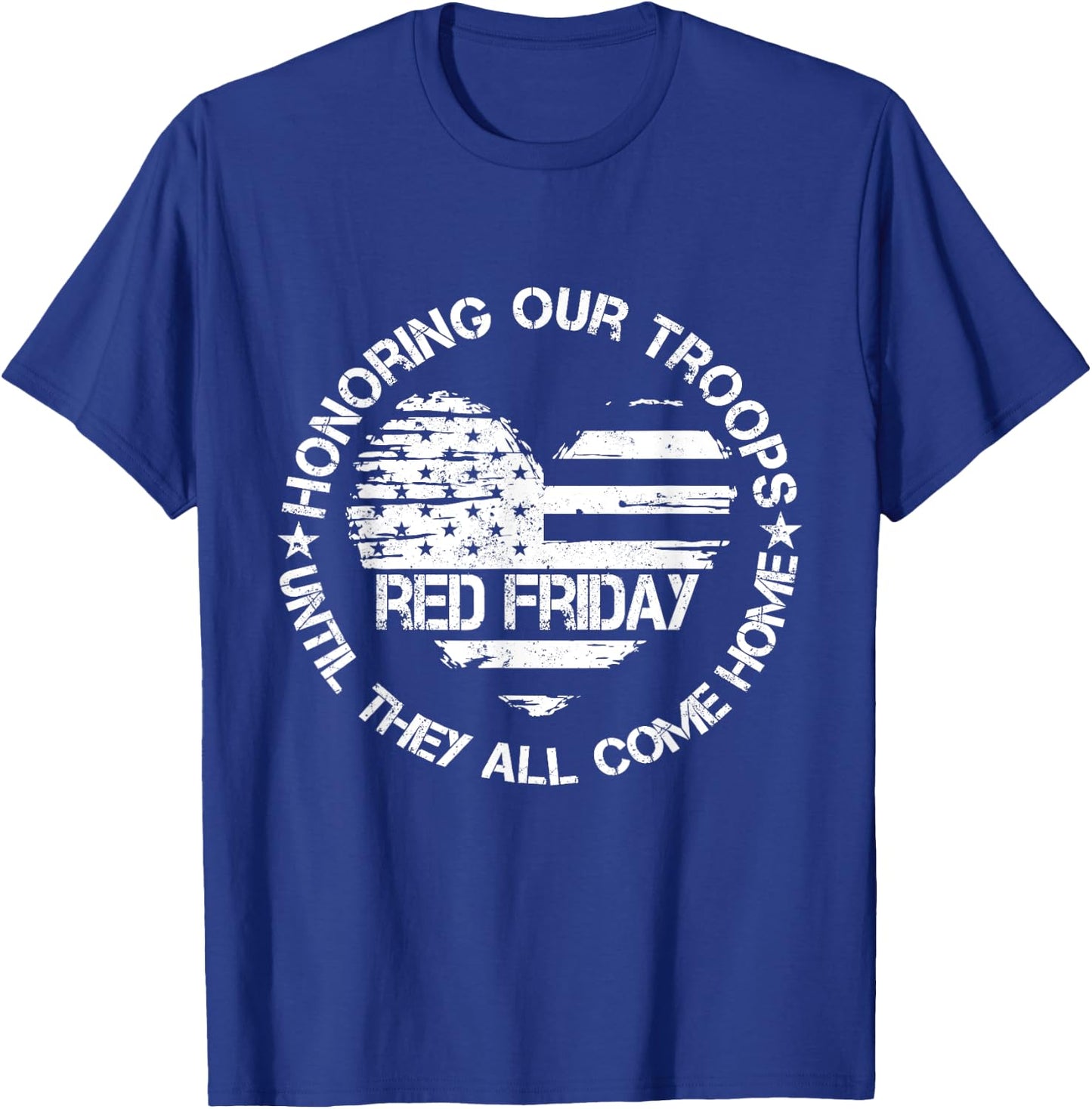 Wear Red on Friday US Military Pride Support Our Troops T-Shirt - T-Shirt | Royal