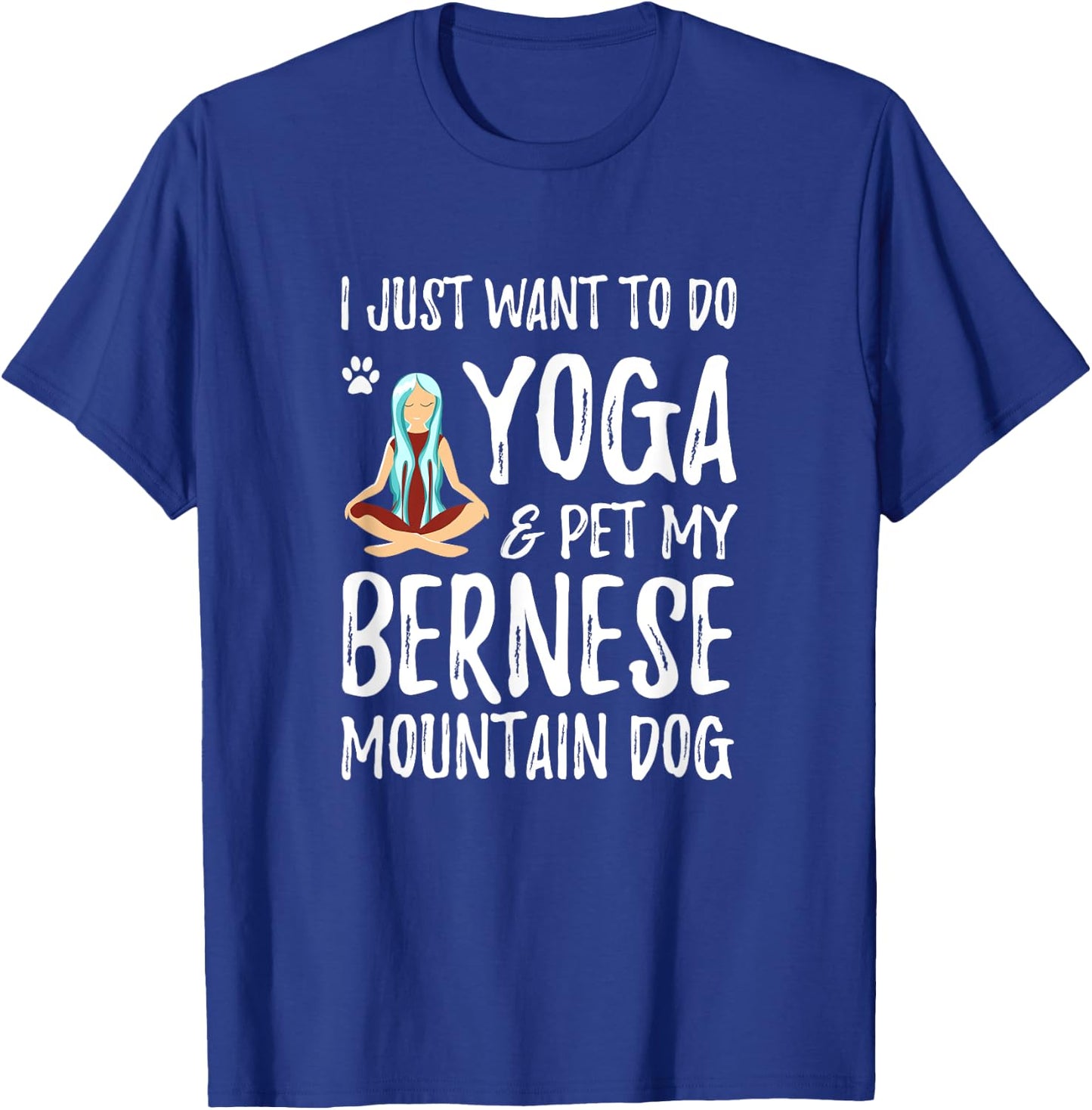 Yoga Bernese Mountain Dog as Dog Mom Gift T-Shirt - T-Shirt | Royal