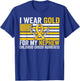 I Wear Gold For My Nephew Childhood Cancer Awareness USA T-Shirt - T-Shirt | Royal