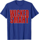 Wicked Smaht T-Shirt - T-Shirt | Royal
