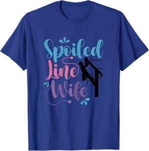 Spoiled Linewife Lineman's Wife Lineworker Husband T-Shirt - T-Shirt | Royal