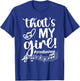 That's My Girl Proud Band Mom Marching Band Mama T-Shirt - T-Shirt | Royal