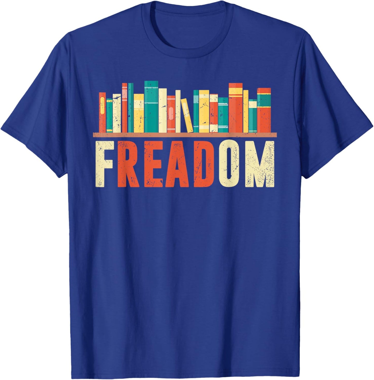 Freedom Reading Teacher Freedom Reading Book Lovers T-Shirt - T-Shirt | Royal