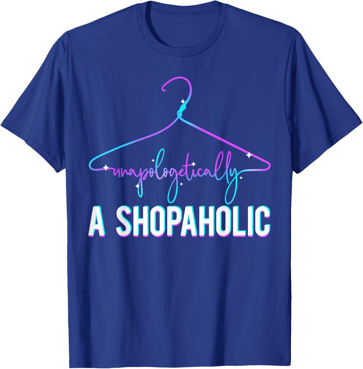 Shopaholic - funny shopping gift woman teen girl T-Shirt - T-Shirt | Royal