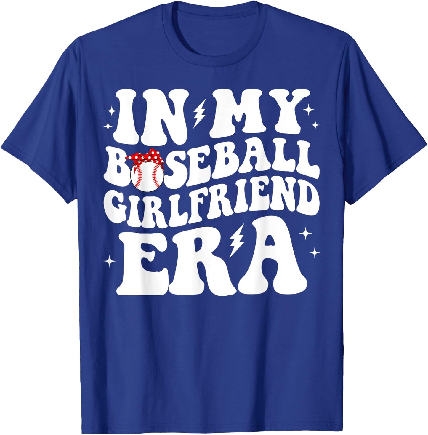 Groovy In my Baseball Girlfriend Era T-Shirt - T-Shirt | Royal